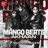  Akhaan - Mango Beats - 190Kbps Poster