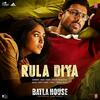  Rula Diya - Batla House Poster