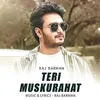  Teri Muskurahat - Raj Barman Poster