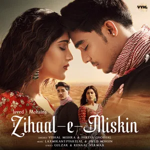  Zihaal e Miskin Song Poster